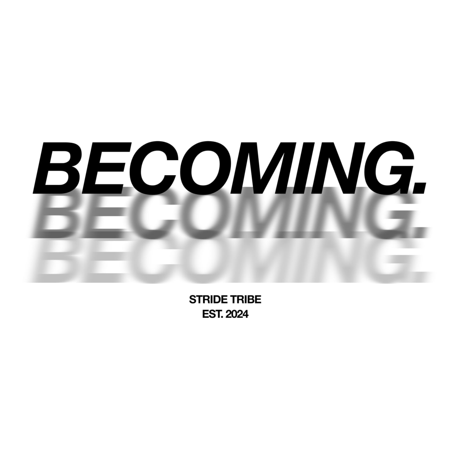 Becoming