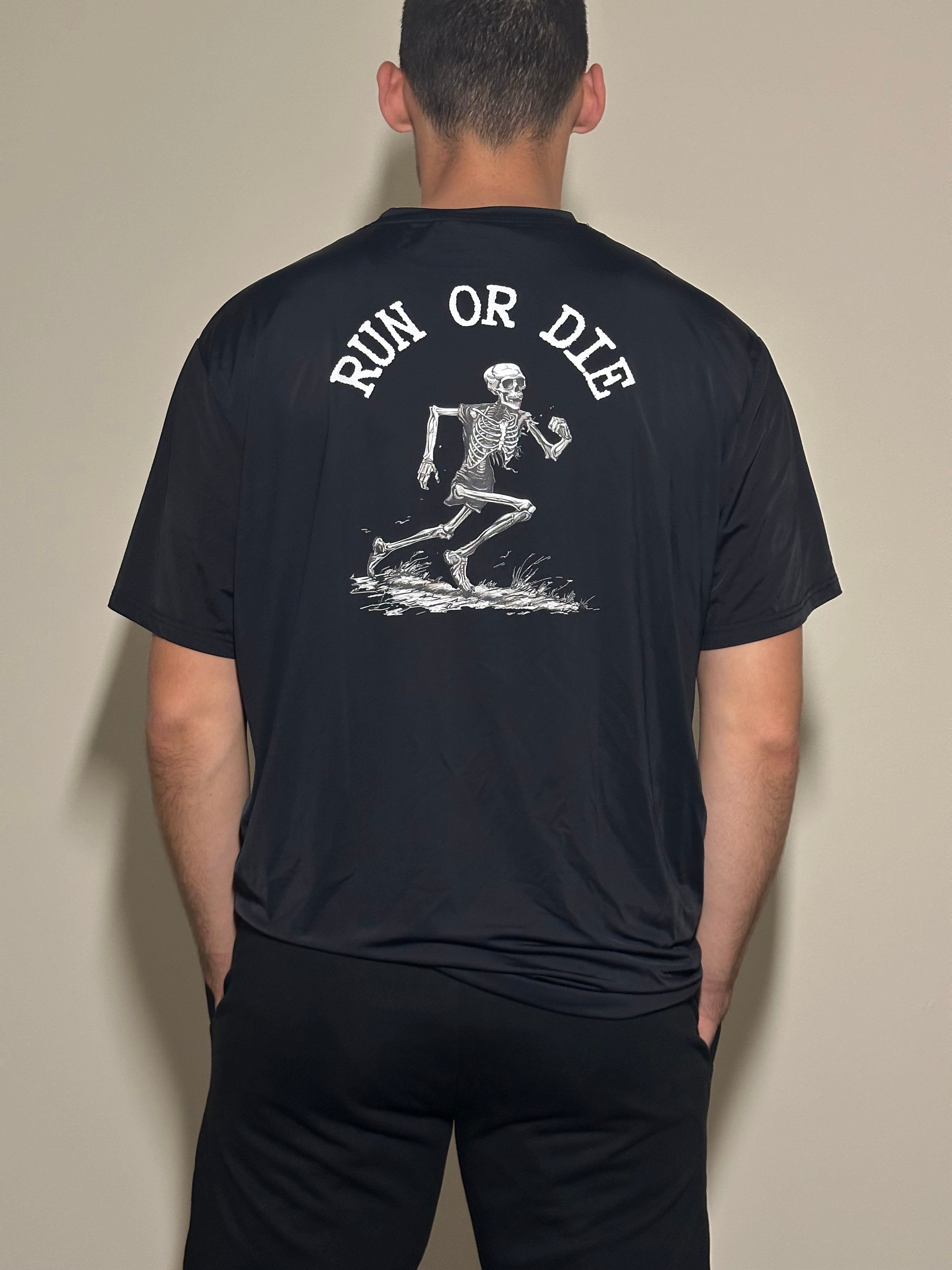 Run or Die Performance Tech Tee