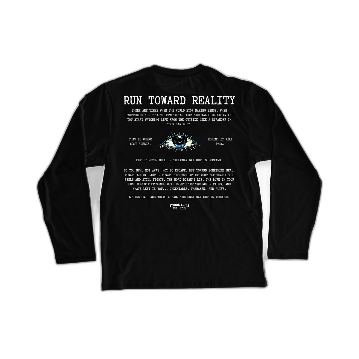 Run Toward Reality Performance Long Sleeve