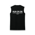 Run or Die Core Performance Sleeveless Tank - Black