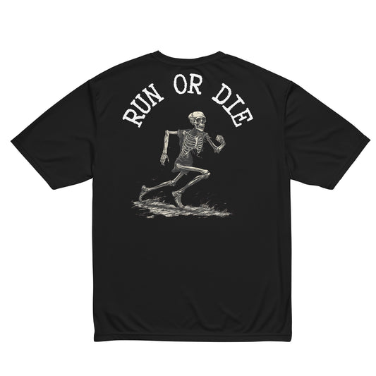 Run or Die Performance Tech Tee